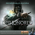 Dishonored - Promotion Announcement es.png